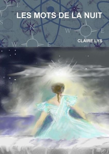 Cover for Claire Lys · Les Mots de la Nuit (Paperback Bog) (2017)