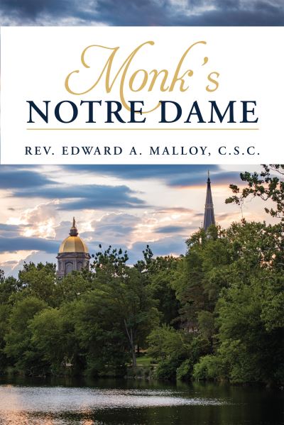 Cover for Edward A. Malloy · Monk's Notre Dame (Paperback Book) (2022)