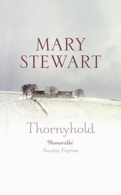 Thornyhold - Mary Stewart - Livros - Hodder & Stoughton - 9780340500453 - 7 de dezembro de 1989