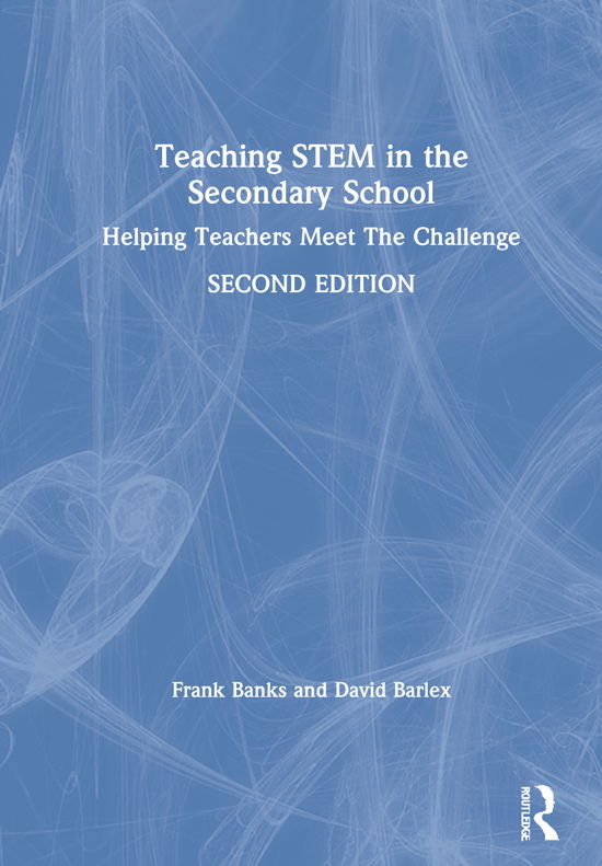 Cover for Frank Banks · Teaching STEM in the Secondary School: Helping Teachers Meet The Challenge (Gebundenes Buch) (2020)