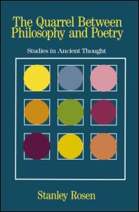 Cover for Stanley Rosen · The Quarrel Between Philosophy and Poetry: Studies in Ancient Thought (Paperback Book) (1993)