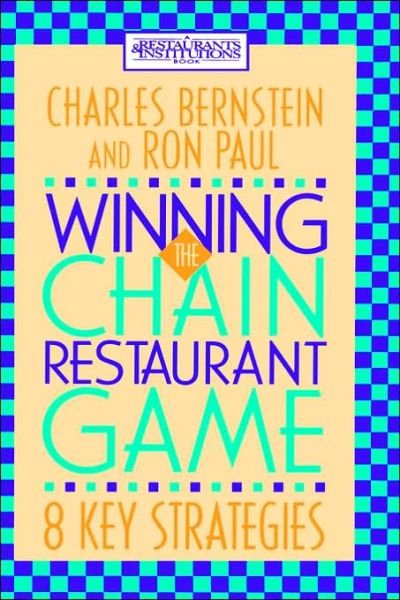 Cover for Charles Bernstein · Winning the Chain Restaurant Game: Eight Key Strategies (Gebundenes Buch) (1994)