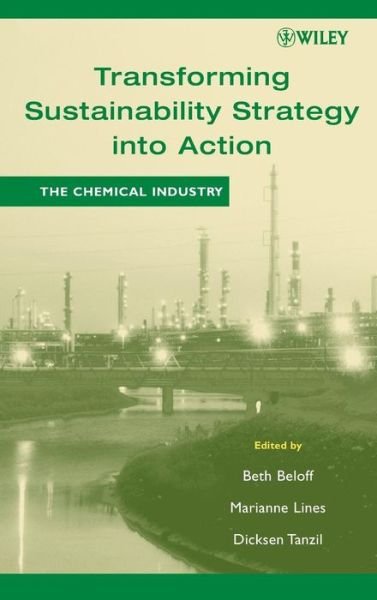 Cover for B Beloff · Transforming Sustainability Strategy into Action: The Chemical Industry (Hardcover Book) (2005)