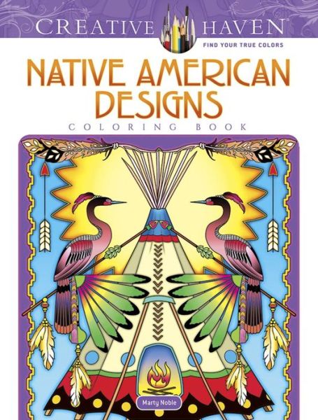 Cover for Marty Noble · Creative Haven Native American Designs Coloring Book - Creative Haven (Taschenbuch) (2017)