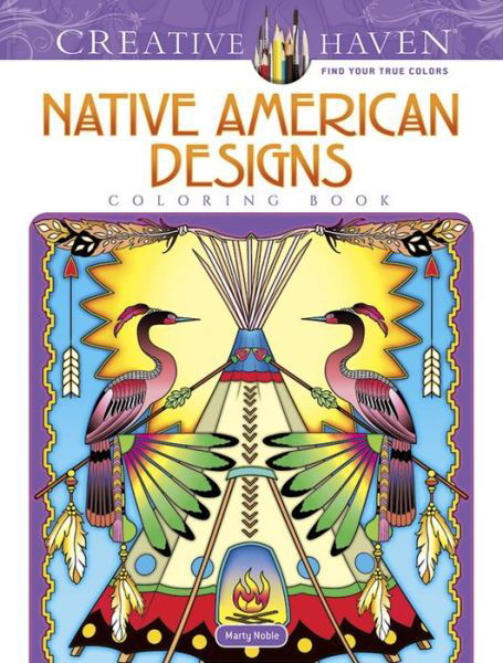 Cover for Marty Noble · Creative Haven Native American Designs Coloring Book - Creative Haven (Taschenbuch) (2017)