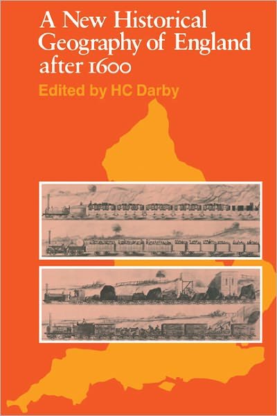 Cover for H C Darby · A New Historical Geography of England after 1600 (Paperback Bog) [New edition] (1976)