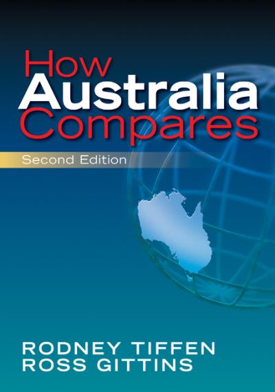 How Australia Compares - Tiffen, Rodney (University of Sydney) - Kirjat - Cambridge University Press - 9780521712453 - tiistai 20. lokakuuta 2009