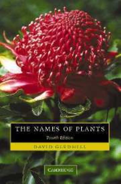 Cover for David Gledhill · The Names of Plants (Hardcover Book) [4 Revised edition] (2008)