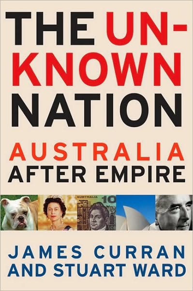 Cover for Stuart Ward · The Unknown Nation: Australia After Empire (Pocketbok) (2024)