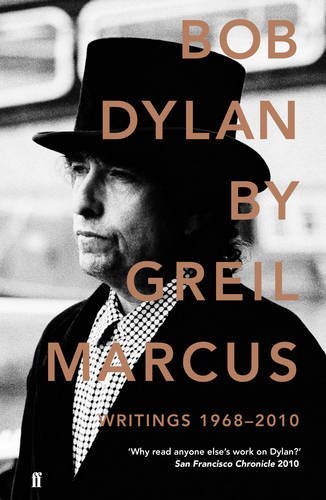 Cover for Greil Marcus · Bob Dylan: Writings 1968-2010 (Taschenbuch) [Main edition] (2011)