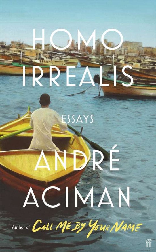Cover for Andre Aciman · Homo Irrealis (Paperback Book) [Main edition] (2021)