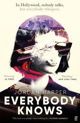 Cover for Jordan Harper · Everybody Knows: ‘Terrifying and exhilarating.' JAMES PATTERSON (Paperback Book) [Main edition] (2023)