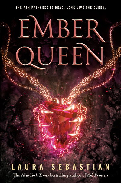 Ember Queen - Ash Princess - Laura Sebastian - Książki - Random House Children's Books - 9780593175453 - 4 lutego 2020