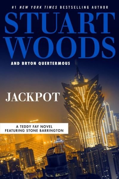 Cover for Stuart Woods · Jackpot - A Teddy Fay Novel (Hardcover Book) (2021)
