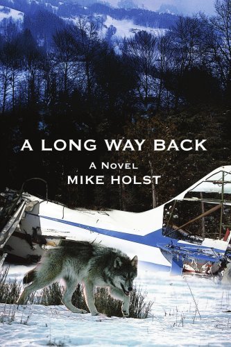 Cover for Mike Holst · A Long Way Back (Paperback Bog) (2007)