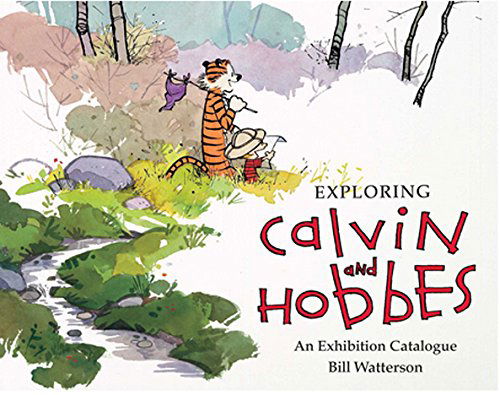 Cover for Bill Watterson · Exploring Calvin and Hobbes (Innbunden bok) (2015)