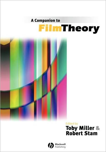 Cover for T Miller · A Companion to Film Theory - Blackwell Companions in Cultural Studies (Paperback Book) (2003)