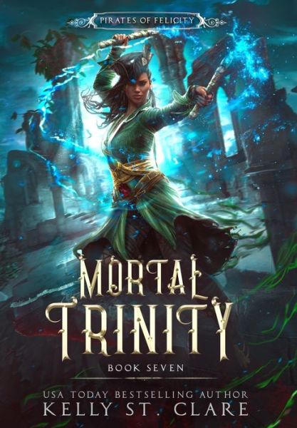 Cover for Kelly St Clare · Mortal Trinity (Hardcover Book) (2019)