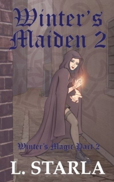 Cover for L Starla · Winter's Maiden 2 - Winter's Magic (Paperback Book) (2021)