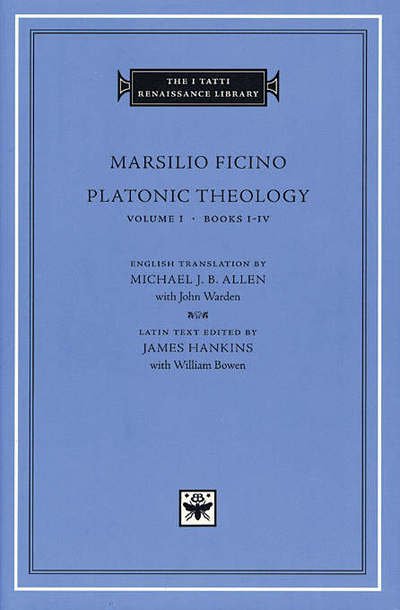 Cover for Marsilio Ficino · Platonic Theology - The I Tatti Renaissance Library (Gebundenes Buch) (2001)