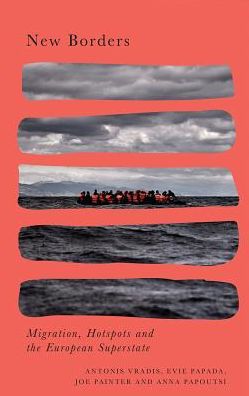 Cover for Antonis Vradis · New Borders: Hotspots and the European Migration Regime - Radical Geography (Paperback Book) (2018)