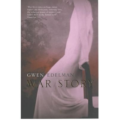 Cover for Gwen Edelman · War Story (Taschenbuch) [New edition] (2003)