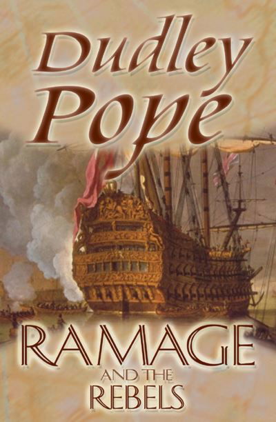 Cover for Dudley Pope · Ramage And The Rebels - Ramage (Paperback Book) [New edition] (2000)