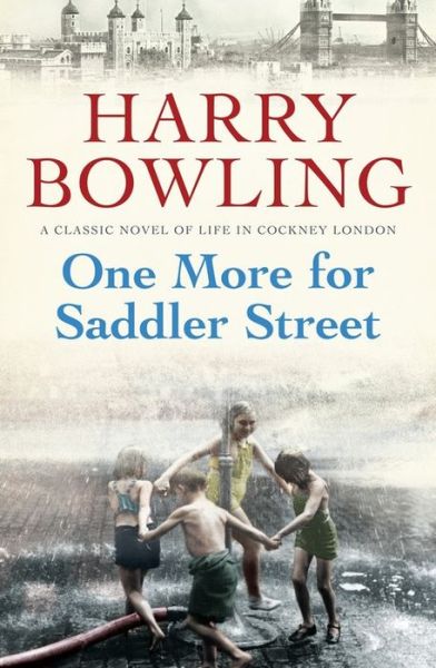 Cover for Harry Bowling · One More for Saddler Street: A touching saga of love, family and community (Paperback Book) (2016)