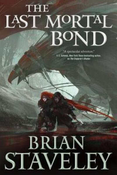 Cover for Brian Staveley · The Last Mortal Bond: Chronicle of the Unhewn Throne, Book III - Chronicle of the Unhewn Throne (Paperback Book) (2017)