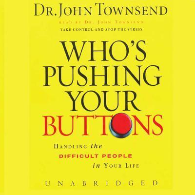 Cover for John Townsend · Who's Pushing You're Buttons (CD) [Unabridged edition] (2004)