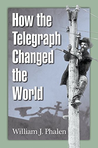 Cover for William J. Phalen · How the Telegraph Changed the World (Pocketbok) (2014)