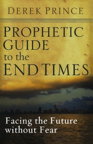 Cover for Derek Prince · Prophetic Guide to the End Times (Taschenbuch) (2008)