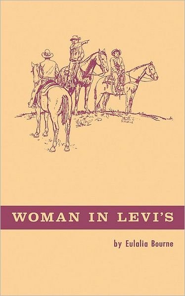 Cover for Eulalia Bourne · Woman in Levi'S (Paperback Bog) (1978)