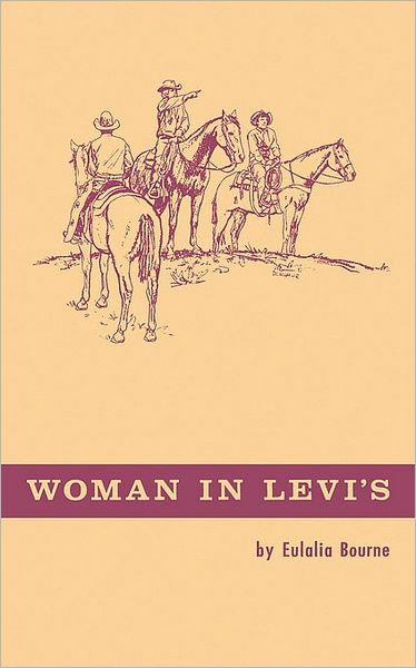 Cover for Eulalia Bourne · Woman in Levi'S (Taschenbuch) (1978)