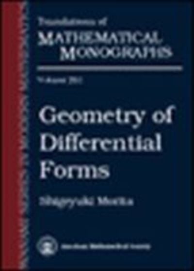 Cover for Geometry of Differential Forms - Translations of Mathematical Monographs (Paperback Book) (2001)