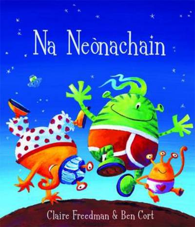 Na Neonachain - Claire Freedman - Książki - Acair - 9780861522453 - 28 listopada 2007