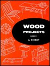 Wood Projects - Hi Sibley - Boeken - Goodheart-Willcox Co - 9780870065453 - 1 december 1985