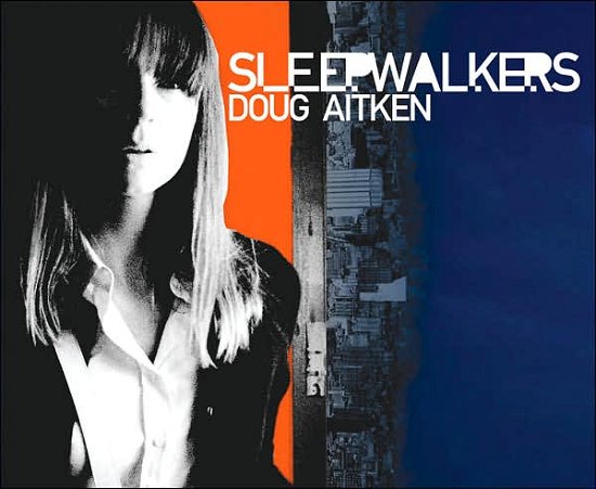 Cover for Klaus Biesenbach · Doug Aitken: sleepwalkers (Innbunden bok) (2007)