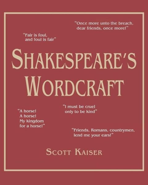 Cover for Scott Kaiser · Shakespeare's Wordcraft - Limelight (Paperback Book) (2007)