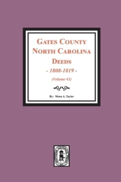 Cover for Mona Armstrong Taylor · Deeds of Gates County, North Carolina (Book) (2020)