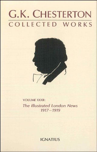 Cover for G. K. Chesterton · The Collected Works of G. K. Chesterton, Vol. 32: Illustrated London News, 1920-1922 (Hardcover Book) [N edition] (1990)