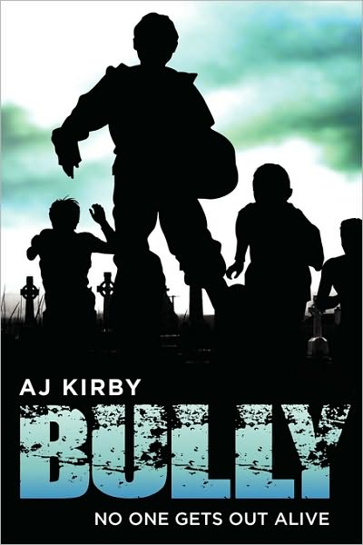 Bully - A J Kirby - Książki - Wild Wolf Publishing - 9780956211453 - 19 maja 2009