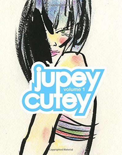 Cover for Jupey Krusho · Jupey Cutey: Volume One (Volume 1) (Paperback Bog) (2013)