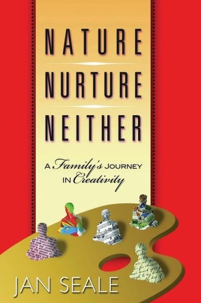 Cover for Jan Seale · Nature Nurture Neither (Paperback Book) (2014)