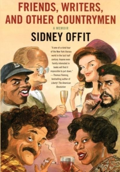 Cover for Sidney Offit · Friends, Writers, and Other Countrymen A Memoir (Book) (2020)