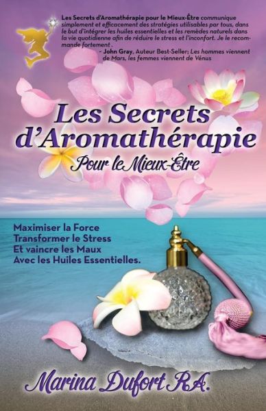 Cover for Marina Dufort · Les Secrets D'aromatherapie Pour Le Mieux-etre (Paperback Book) (2014)