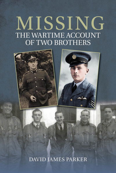 Cover for David Parker · Missing: The Wartime Account of Two Brothers (Paperback Book) (2019)