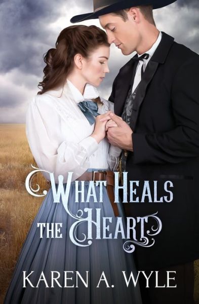 Cover for Karen A Wyle · What Heals the Heart (Paperback Book) (2019)