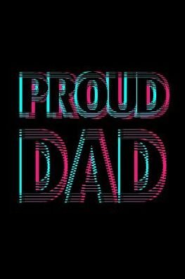 Cover for Armadillodti Publishing · Proud Dad (Paperback Book) (2019)