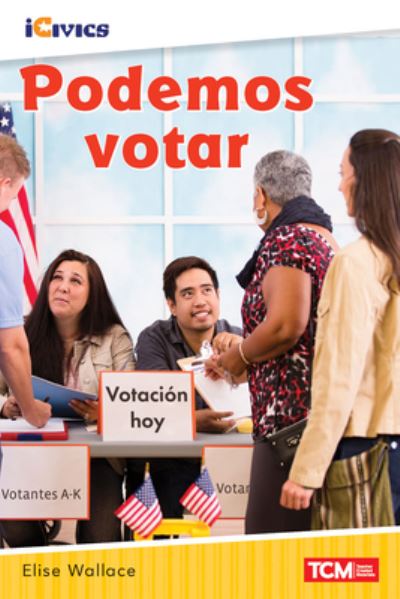 Cover for Elise Wallace · Podemos votar - iCivics (Paperback Book) (2022)